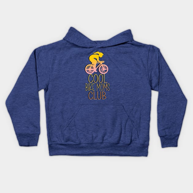 Club  en Bicicleta de las Mamás Frescas Kids Hoodie by vintagejoa